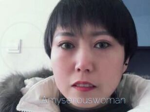 Amyseriouswoman