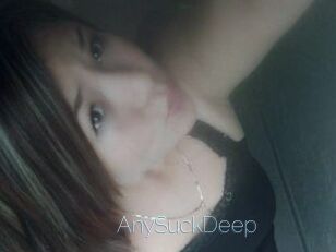 AnySuckDeep
