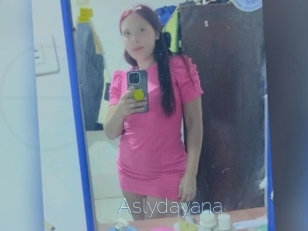Aslydayana