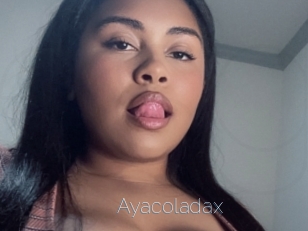 Ayacoladax