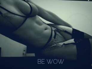 BE_WOW