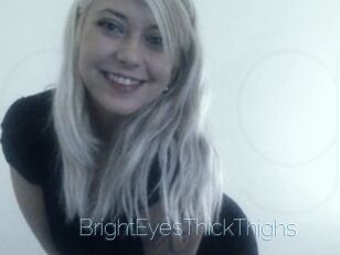 BrightEyesThickThighs
