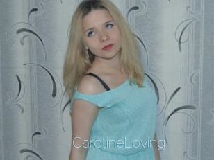 CarolineLoving