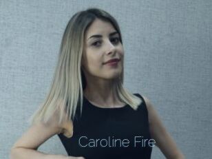 Caroline_Fire