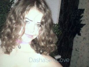 DashaSexiLove