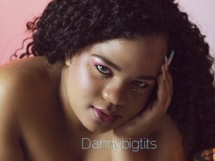 Dannybigtits