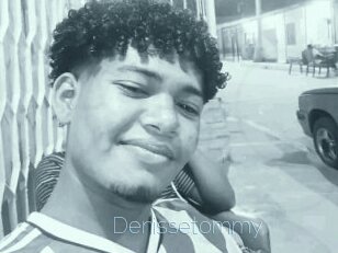 Denissetommy