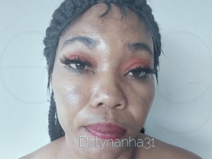 Dirtynanha31