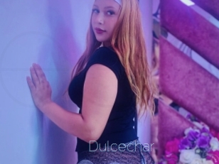 Dulcechar
