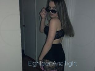 EighteenAndTight