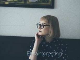 EricaInteresting