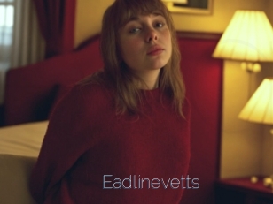 Eadlinevetts