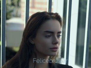 Felicebruster