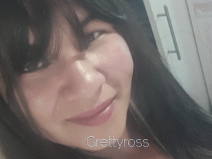 Grettyross