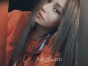 JuicySlave
