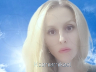 Kseniamikael