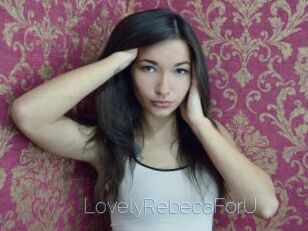 LovelyRebecaForU