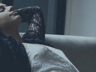 Laylahotwow