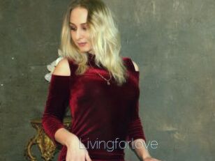 Livingforlove