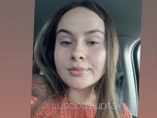Lusciouslupitax