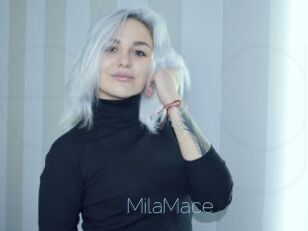 MilaMace