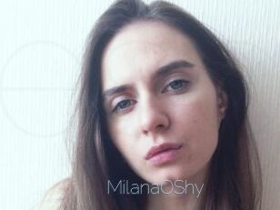 MilanaOShy