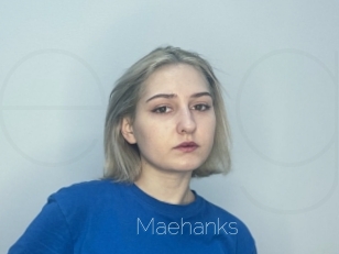 Maehanks