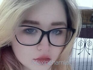 Maxinehamlet