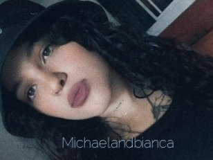 Michaelandbianca