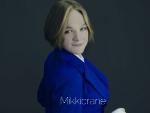 Mikkicrane
