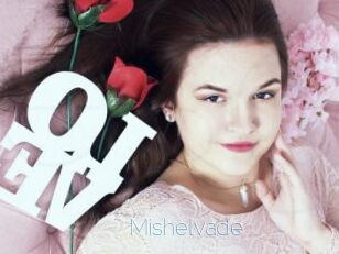 Mishelvade