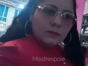 Misstrespole
