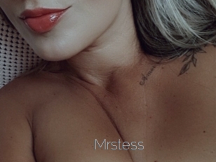 Mrstess