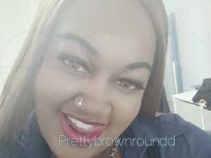 Prettybrownroundd