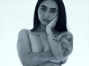 Roseholden