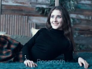 Roserooth