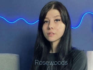 Rosewoods