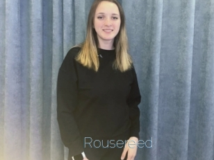 Rousereed
