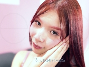 Rouseroses