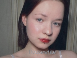 Rousewhite