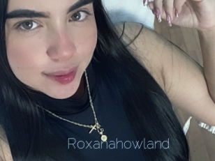 Roxanahowland
