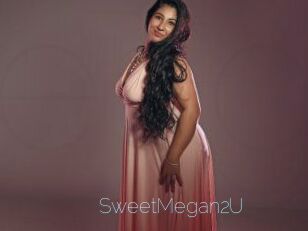 SweetMegan2U