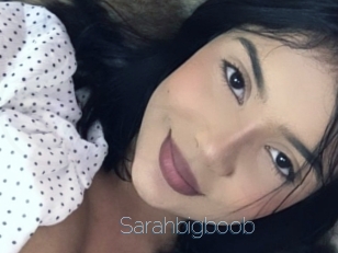 Sarahbigboob