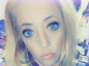 Supersoaker