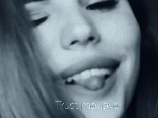 Trust_me_love