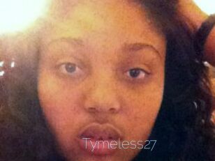 Tymeless27