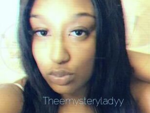 Theemysteryladyy
