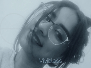 Vivibless