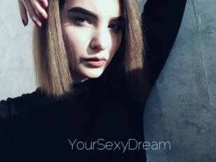 YourSexyDream