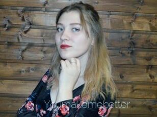 Youmakemebetter